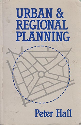 Urban and regional planning (9780047110146) by Hall, Peter Geoffrey
