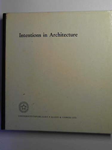 Stock image for Intentions in Architecture for sale by ThriftBooks-Dallas