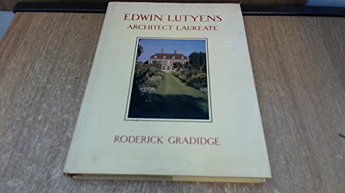 Stock image for Edwin Lutyens: Architect Laureate for sale by WorldofBooks