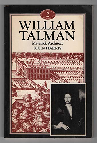 9780047200250: William Talman: Maverick Architect (Genius of Architecture S.)