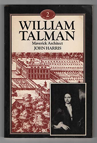 9780047200250: William Talman, maverick architect (Studies in architecture)