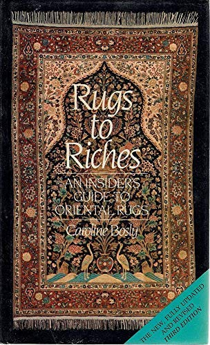 Stock image for Rugs to Riches an Insiders Guide . Revisededition for sale by The London Bookworm