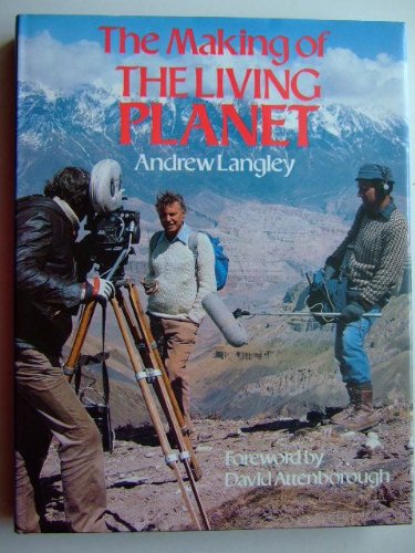 9780047780028: The Making of the "Living Planet"