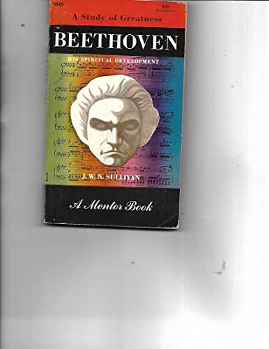 9780047800139: Beethoven: His Spiritual Development (U.Books)