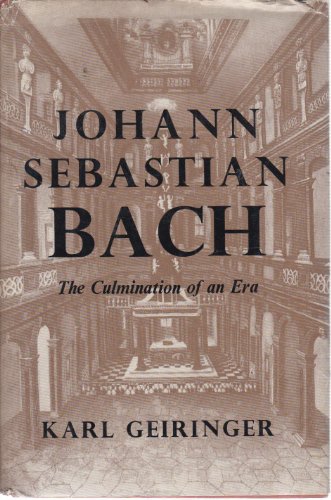 9780047800146: Johann Sebastian Bach: The Culmination of an Era