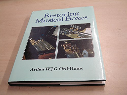 9780047890062: Restoring Musical Boxes