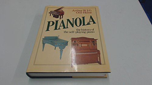 9780047890093: Pianola: History of the Self-playing Piano