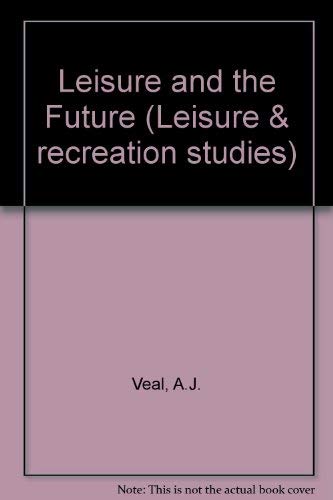 9780047900075: Leisure & Future