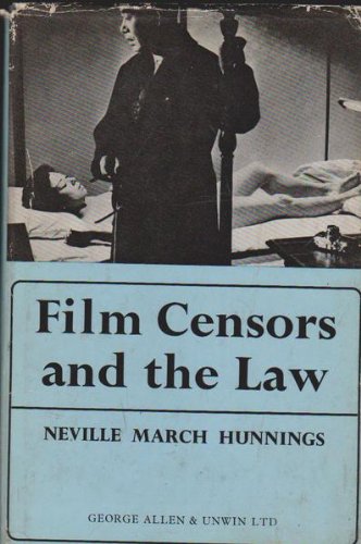 Film Censors and the Law (9780047910142) by Hunnings, Neville March