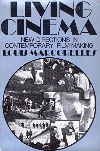 9780047910265: Living cinema: new directions in contemporary film-making;: With the collaboration of Nicole Rouzet-Albagli;