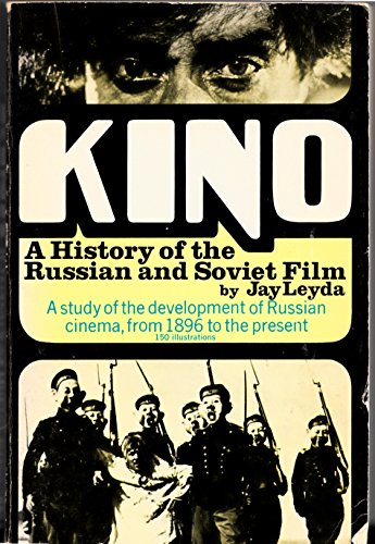 9780047910272: Kino: History of the Russian and Soviet Film