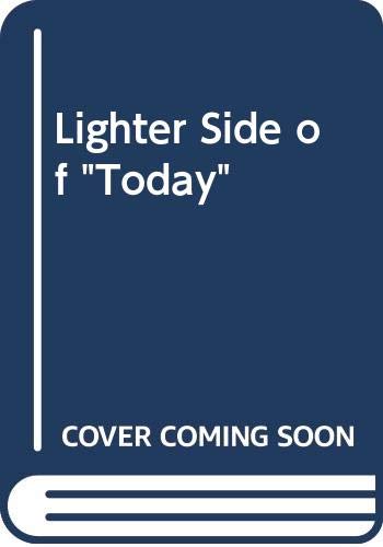 Beispielbild fr The Lighter Side of Today zum Verkauf von J J Basset Books, bassettbooks, bookfarm.co.uk