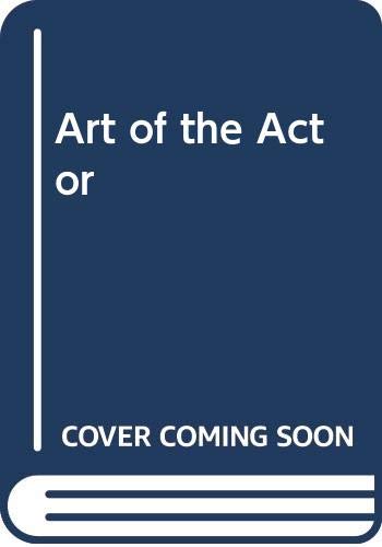 9780047920059: Art of the Actor