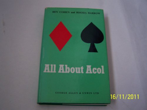 Imagen de archivo de All About Acol - Being all you need to know about the Acol system of contract bridge a la venta por WorldofBooks