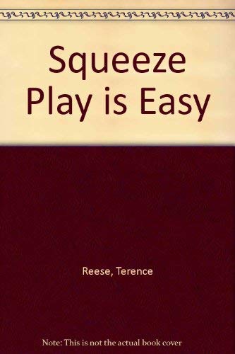 Squeeze Play is Easy (9780047930478) by Terence Reese; Patrick Jourdain