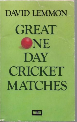 Stock image for Great One Day Cricket Matches for sale by WorldofBooks
