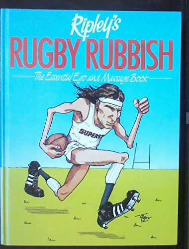 Stock image for Rugby Rubbish: The Essential Ego and Massage Guide for sale by WorldofBooks