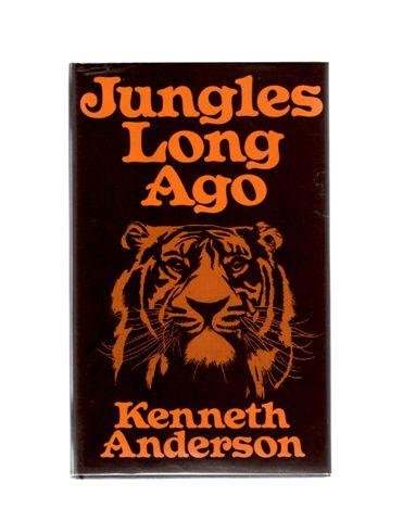 Jungles long ago (9780047990137) by Anderson, Kenneth