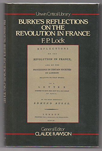 Stock image for Burke's Reflections on the Revolution in France (Unwin Critical Library) for sale by Second Story Books, ABAA