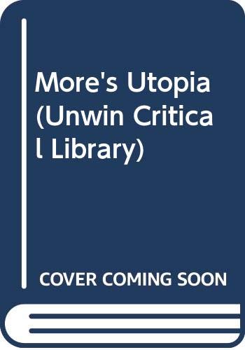 Beispielbild fr More's Utopia (Unwin Critical Library) zum Verkauf von Henry Stachyra, Bookseller