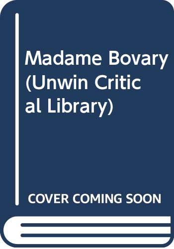 9780048000842: Madame Bovary (Unwin Critical Library)