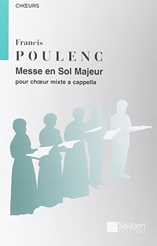 9780048001559: Partition classique SALABERT POULENC F. - MESSE EN SOL MAJEUR - CHOEUR MIXTE Choeur et ensemble vocal