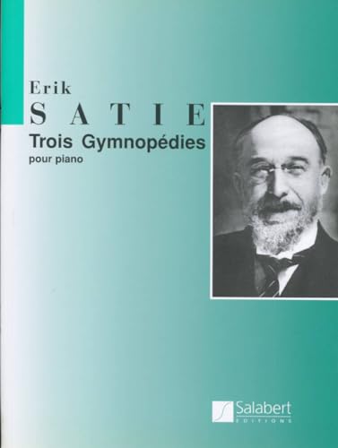 TROIS GYMNOPEDIES PIANO (9780048002228) by ERIK SATIE