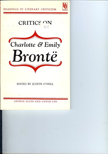 Stock image for Critics on Charlotte and Emily Bronte (Readings in Literary Criticism Series) for sale by WorldofBooks