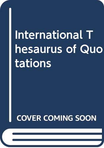 9780048080134: International Thesaurus of Quotations