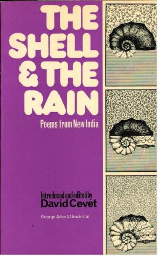 Shell and the Rain; Poems from New India.