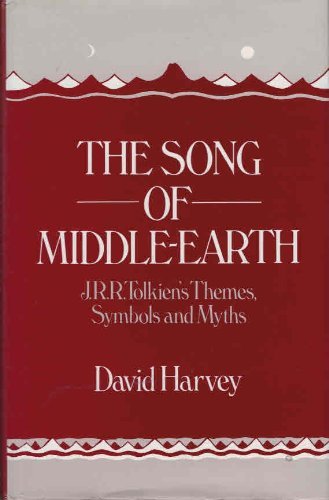9780048090232: The Song of Middle Earth: J.R.R.Tolkien's Themes, Symbols and Myths