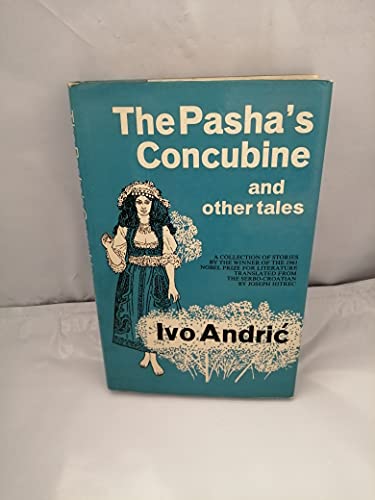 Pasha's Concubine and Other Tales