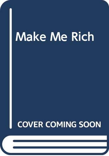 9780048200211: MAKE ME RICH - A Cliff Hardy Novel