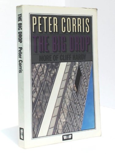 Imagen de archivo de The big drop: And other Cliff Hardy stories a la venta por HPB-Emerald
