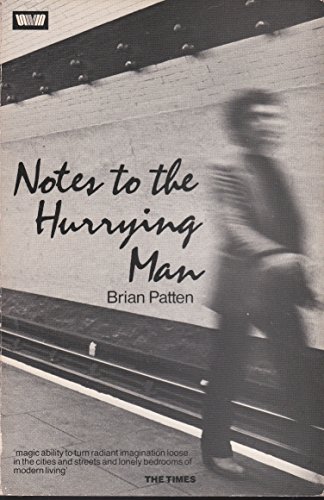 9780048210470: Notes to the Hurrying Man