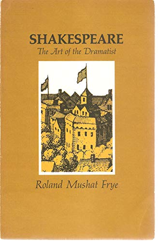 Stock image for Shakespeare: The Art of the Dramatist for sale by Drew