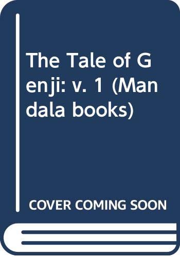 9780048230126: The tale of Genji: A novel in six parts (UNESCO collection of representative works. Japanese series) (v. 1)