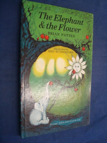 9780048230928: Elephant and the Flower: Almost-fables