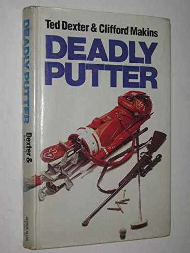 Stock image for Deadly Putter for sale by Book Express (NZ)