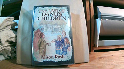 Stock image for The Last Of Danu's Children. for sale by Little Owl Books
