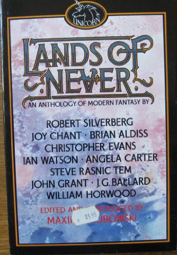 Stock image for Lands of Never: Anthology of Modern Fantasy (Unicorn) for sale by WorldofBooks