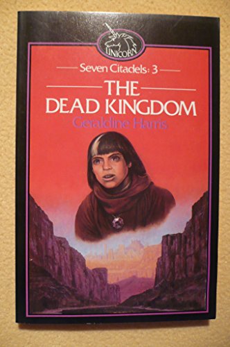 9780048232502: The Dead Kingdom: 3 (The seven citadels)