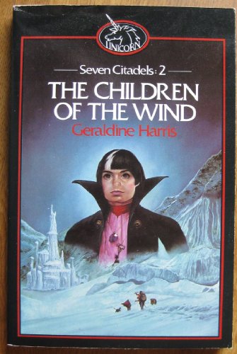 Beispielbild fr The Children of the Wind: Seven Citadels 2 zum Verkauf von Celt Books