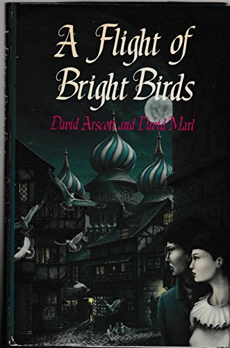 Stock image for A Flight of Bright Birds (With David Marl) for sale by Porcupine Books