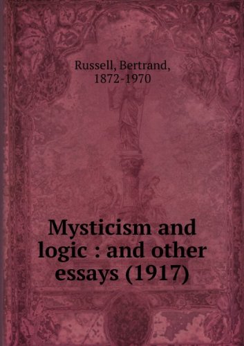 Stock image for Mysticism and Logic and Other Essays (U.Books) for sale by ThriftBooks-Dallas