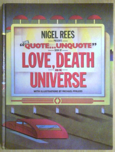 9780048270221: Quote...Unquote Book of Love, Death and the Universe