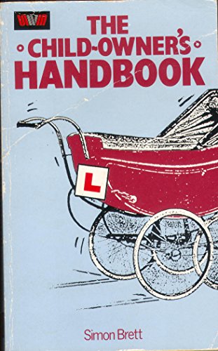 Imagen de archivo de Child Owner's Handbook a la venta por MusicMagpie