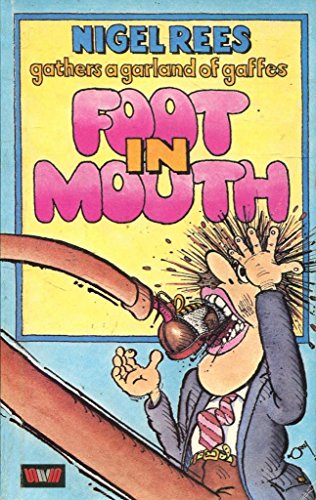 Imagen de archivo de Foot in Mouth a la venta por Better World Books: West
