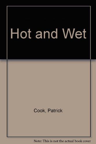 Stock image for Hot and Wet for sale by AwesomeBooks