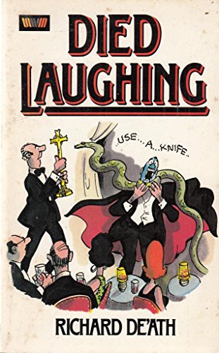 Imagen de archivo de Died laughing, or, One last goodbye! a la venta por WorldofBooks